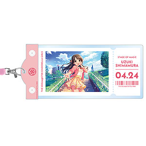アイドルマスター シンデレラガールズ [ステージオブマジック]島村卯月 チケットホルダー